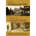 Death at Windward Hill / Murder in the French Room