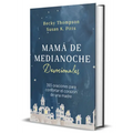 Mamá de Medianoche. Devocionales / Midnight Mom Devotional