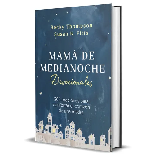 Mamá de Medianoche. Devocionales / Midnight Mom Devotional