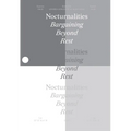 Nocturnalities: Bargaining Beyond Rest