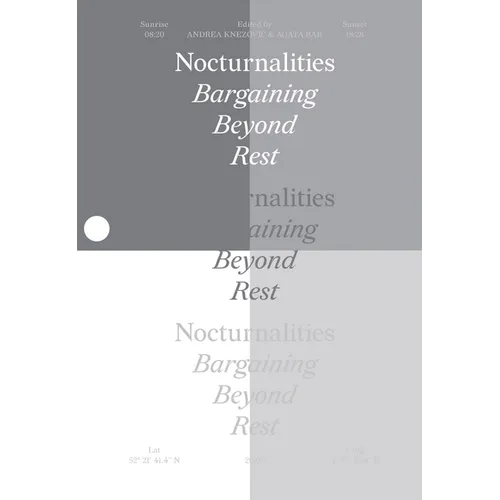 Nocturnalities: Bargaining Beyond Rest