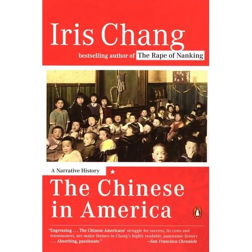 The Chinese in America: A Narrative History