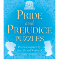 Pride and Prejudice Puzzles: Puzzles Inspired by the Life and Works of Jane Austen