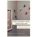 Our Journey Into Unschooling