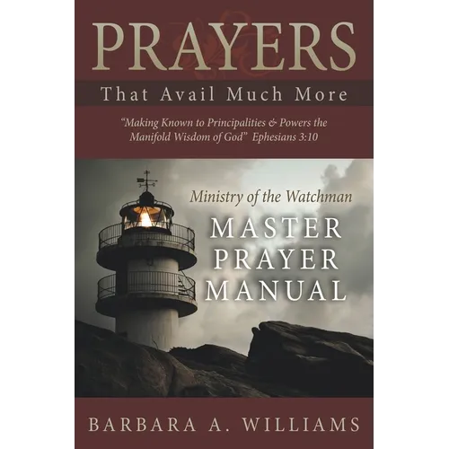 Prayers that Avail Much More