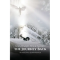 God Wants Your Shoes...: The Journey Back