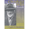 The Charles Ives Tunebook, Second Edition