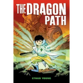 The Dragon Path: A Graphic Novel