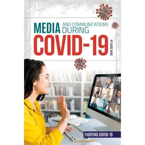 Media and Communications During Covid-19