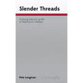 Slender Threads: a young person's guide to Parkinson's Disease