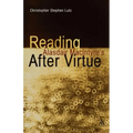 Reading Alasdair Macintyre's After Virtue