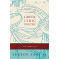 Greek Lyric Poetry: A New Translation