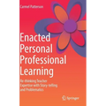 Enacted Personal Professional Learning: Re-Thinking Teacher Expertise with Story-Telling and Problematics