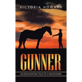 Gunner: An Enchanting Tale of a Racehorse