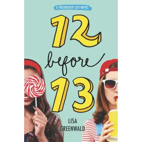 Friendship List: 12 Before 13