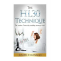 The HL30 Technique: How to day trade your favorite currency pair and make 20 to 60 pips almost every day with the easiest Forex day trading strategy e