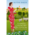 A Simple Country Deception: A 1940s Cotswolds Mystery
