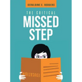 The Critical Missed Step