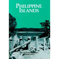 The U.S. Army Campaigns of World War II: Philippine Islands