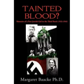 Tainted Blood?: Memoirs of a Part-Jewish Girl in the Third Reich 1933-1945