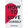 How to Love Yourself