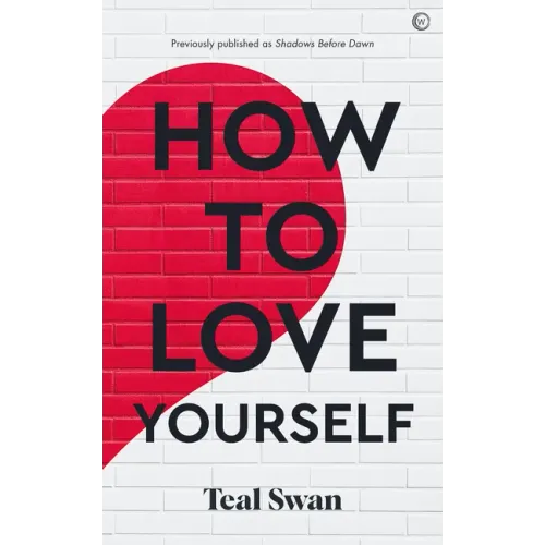 How to Love Yourself
