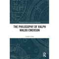 The Philosophy of Ralph Waldo Emerson