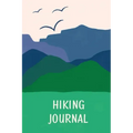 Hiking Journal For Kids: Prompted Hiking Log Book for Children, Record Hikes, Hikers Backpacking Diary, Notebook, Write-In Prompts For Trail De