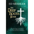 The Deep Roots Book