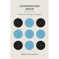 Confronting Jesus Study Guide