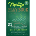 Midlife Play Book: 21 Day Game Plan To Get Your Fun Back!