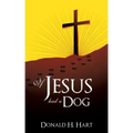 If Jesus Had a Dog