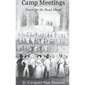 Camp Meetings: Power for the Road Ahead