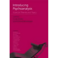 Introducing Psychoanalysis: Essential Themes and Topics