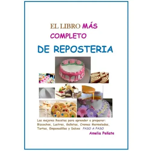 El LIBRO MAS COMPLETO DE REPOSTERIA