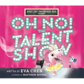 Roxy the Unisaurus Rex Presents: Oh No! the Talent Show