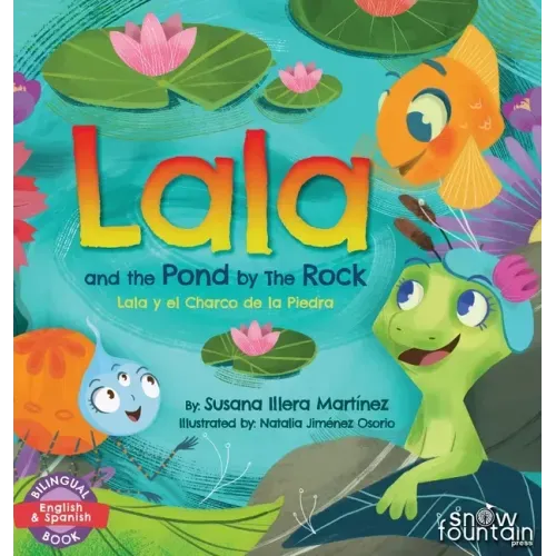 Lala and the Pond by The Rock: Lala y el Charco de la Piedra