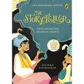 The Storyteller: Tales from the Arabian Nights (10th Anniversary Edition)