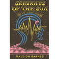 Servants of the Sun