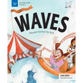 Waves: Physical Science for Kids