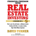 Financial freedom with real estate investing: How to get rich and become a millionaire investor - Starting with little or no money creating Huge Profi