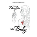 Their Daughter, My Baby