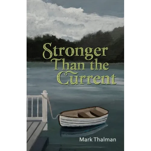 Stronger Than the Current