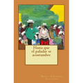 Hasta que el paladar se acostumbre