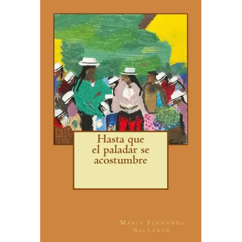 Hasta que el paladar se acostumbre