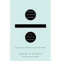 When Doctrine Divides the People of God: An Evangelical Approach to Theological Diversity