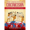 The Crescent of Circumcision: A History of Beer, Boats and Taxation
