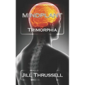 Mindplant: Trimorphia