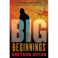Big: Beginnings