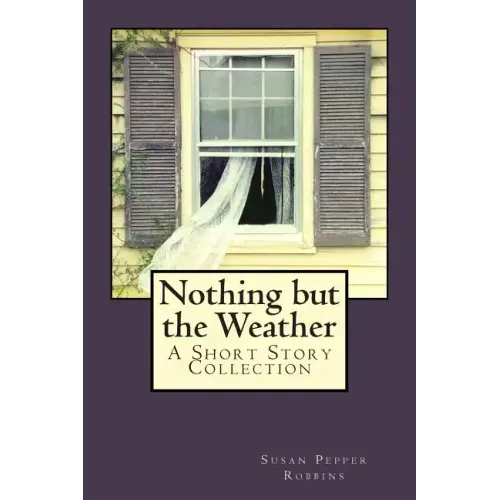 Nothing but the Weather